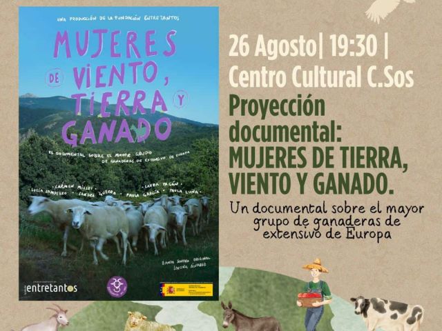 Proyección documental "Mujeres de tierra, viento y ganado" - Martes 26 agosto a las 19,30 h