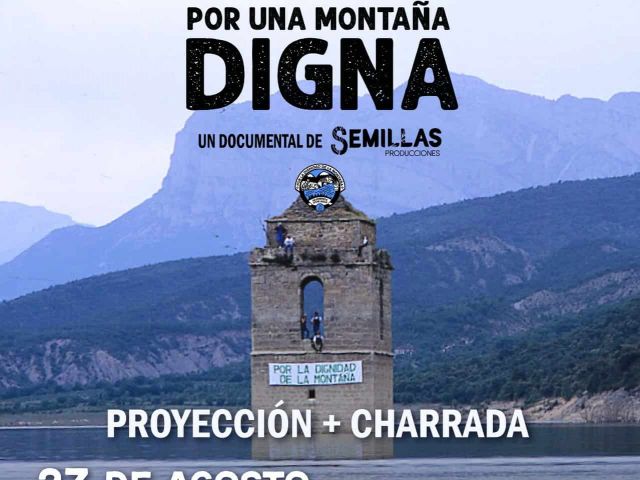 Proyección + Charrada "Por una montaña digna" - Miércoles 27 agosto 19 h