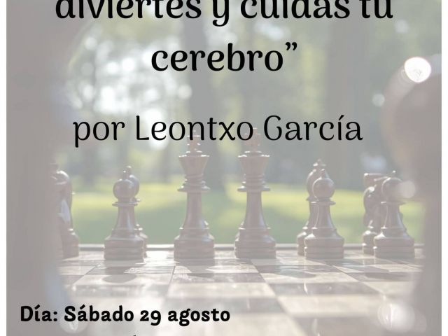 Charla "Ajedrez: piensas, te diviertes y cuidas tu cerebro"