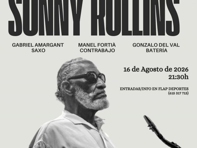 XVI Jazz al huerto - Tributo a Sonny Rollins - 16 agosto a las 21,30 h