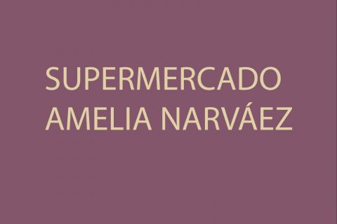 SUPERMERCADO AMELIA NARVÁEZ